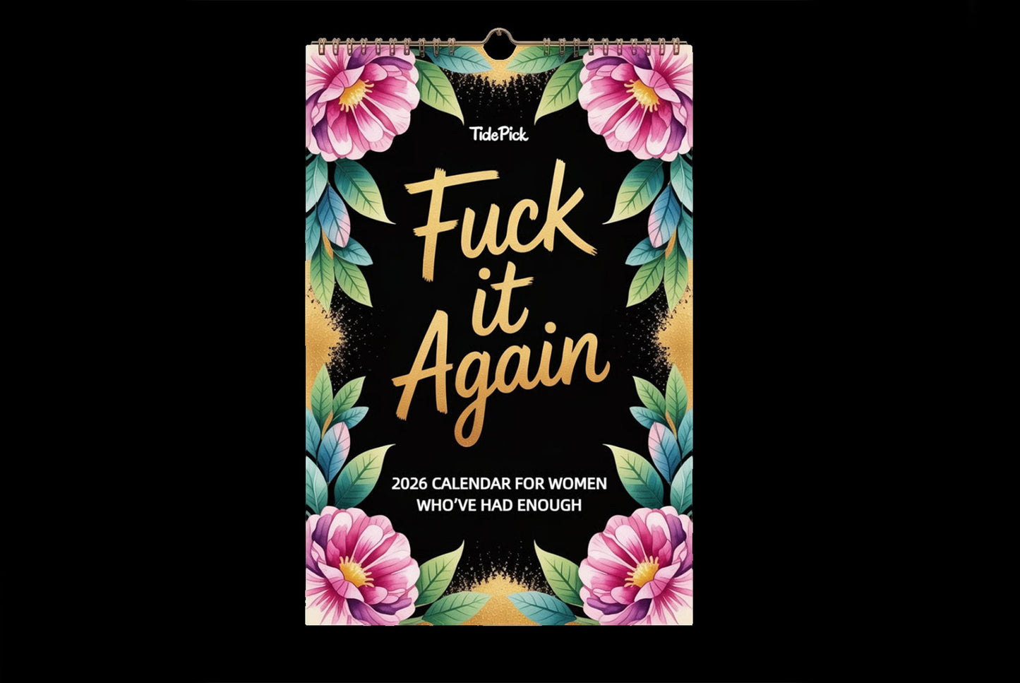 Calendar For Women Who've Had Enough 2026
