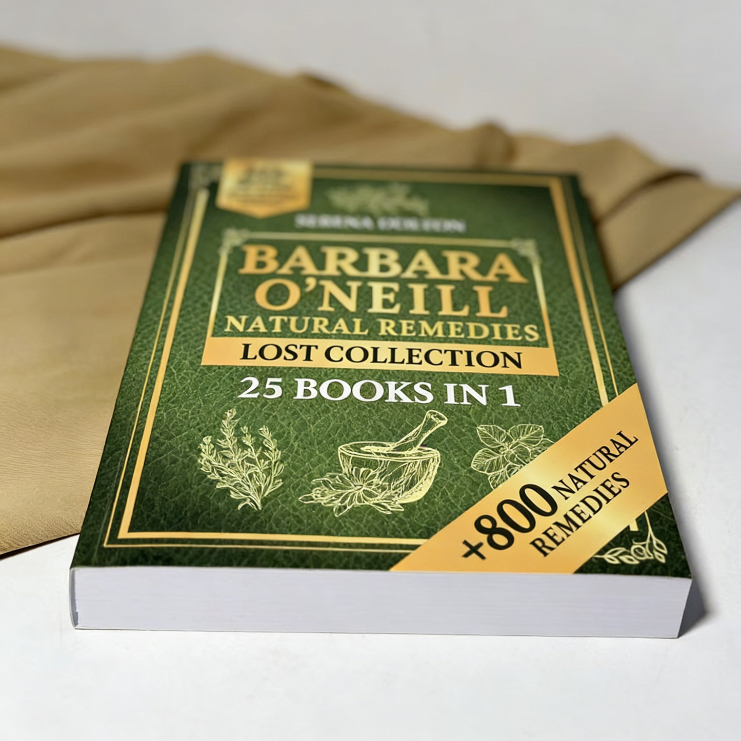 BARBARA O'NEILL NATURAL REMEDIES LOST COLLECTION 25 BOOKS IN 1