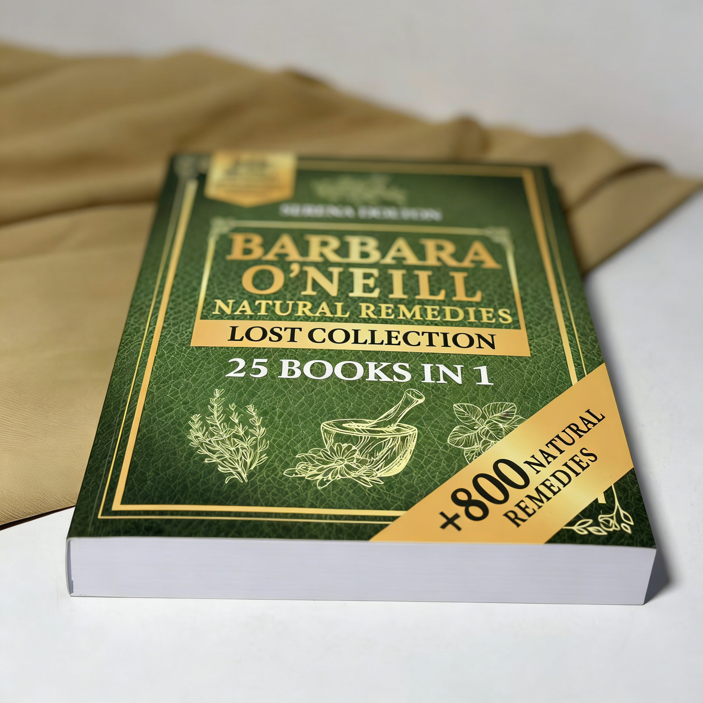 BARBARA O'NEILL NATURAL REMEDIES LOST COLLECTION 25 BOOKS IN 1