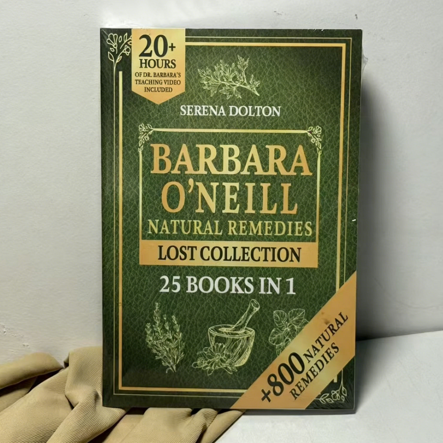 BARBARA O'NEILL NATURAL REMEDIES LOST COLLECTION 25 BOOKS IN 1
