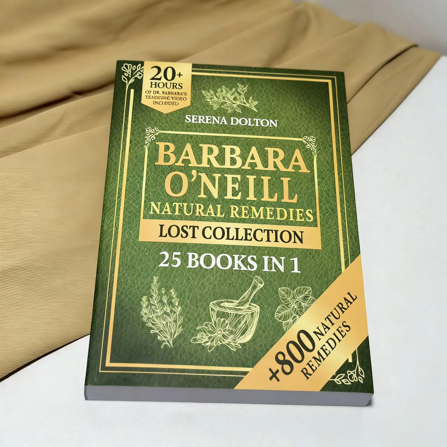 BARBARA O'NEILL NATURAL REMEDIES LOST COLLECTION 25 BOOKS IN 1